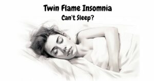 Twin Flame Insomnia