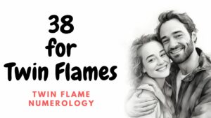 38 for twin flames