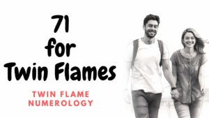 71 for twin flames